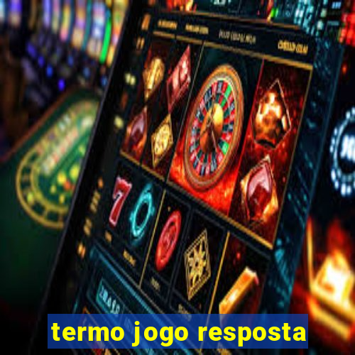 termo jogo resposta